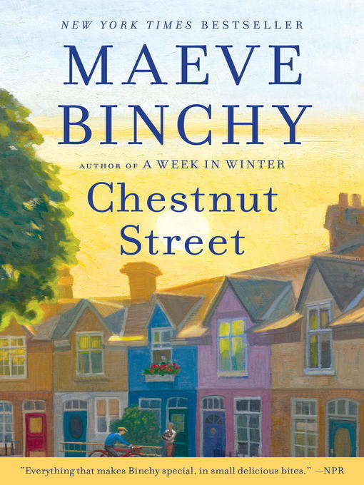 Maeve Binchy创作的Chestnut Street作品的详细信息 - 可供借阅